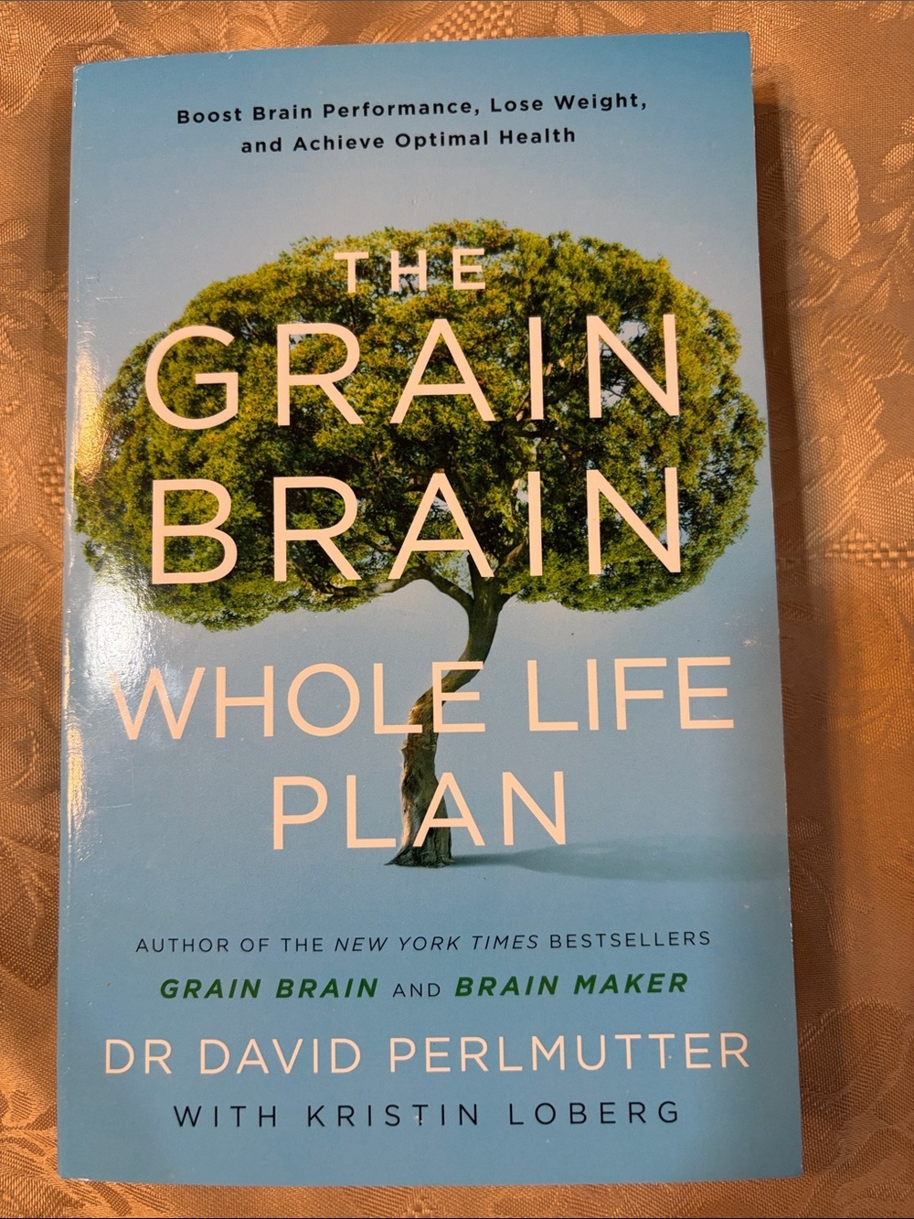The Grain Brain Whole Life Plan - Paperback